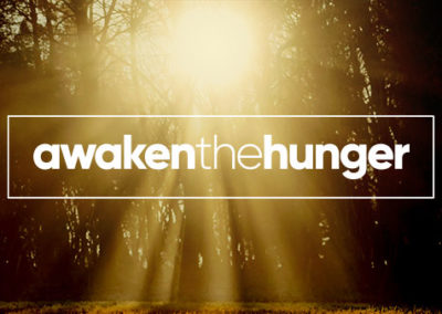 Awaken The Hunger